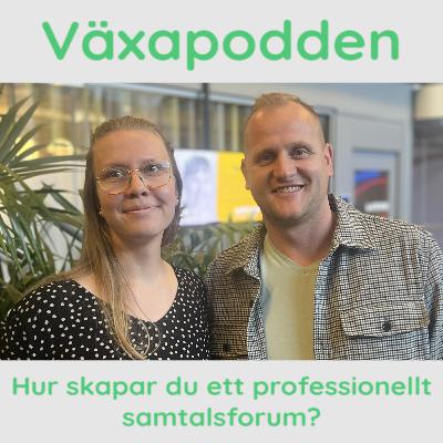 Johan Jacobsson & Louise Almér - Hur skapar du ett professionellt samtalsforum? Johan Jacobsson & Louise Almér - Hur skapar du ett professionellt samtalsforum?