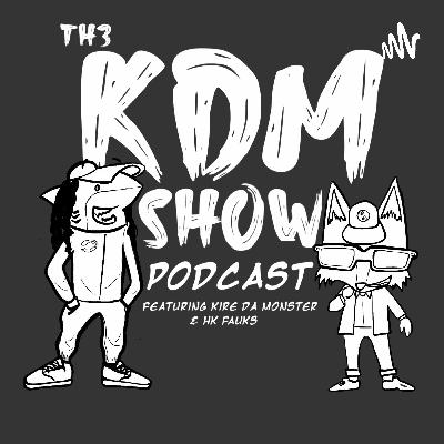 Th3 KDM Show Podcast ep.1: HK Solo