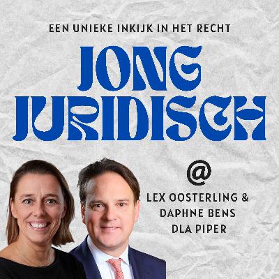Lex Oosterling & Daphne Bens - Partner worden bij DLA Piper, leiderschap en waarom twijfelen erbij hoort