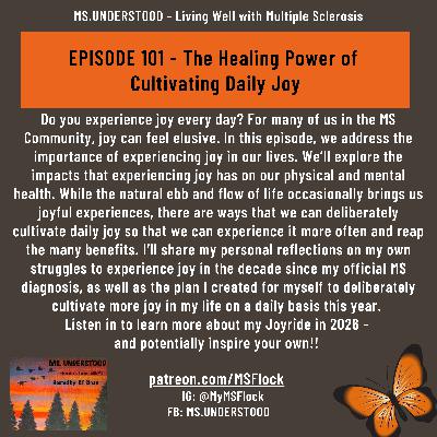 EPISODE 101 - The Healing Power of Cultivating Daily Joy
