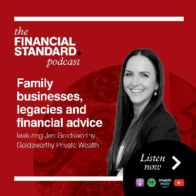 Family businesses, legacies and financial advice