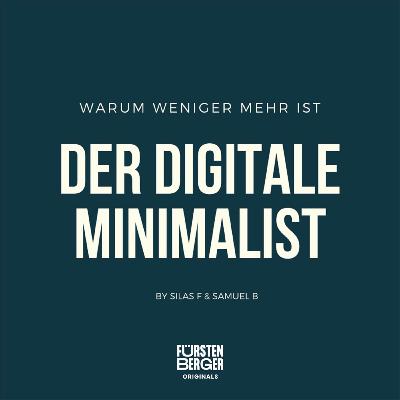 Das war's - Vielen Dank an euch!!! 100 Folgen "Der digitale Minimalist" - Rückblick und Ausblick - 100