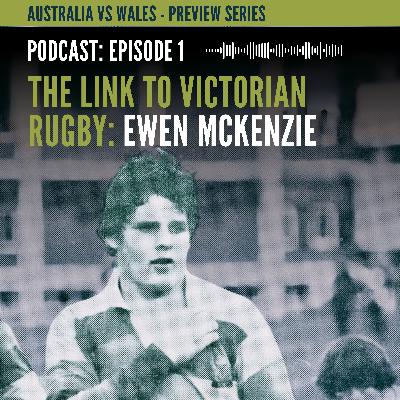 Episode 1 - The Link to Victorian Rugby: Ewen McKenzie