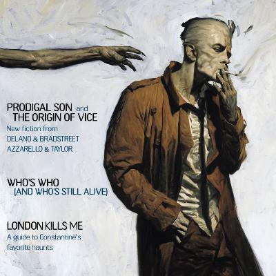 Vertigo Secret Files: Hellblazer [Brian Azzarello Run Starts]