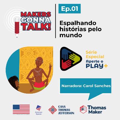 Aperte o Play + 01 ESPALHANDO HISTÓRIAS PELO MUNDO Aperte o Play + 01 ESPALHANDO HISTÓRIAS PELO MUNDO