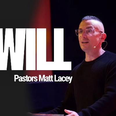 I Will | Pastor Matt
