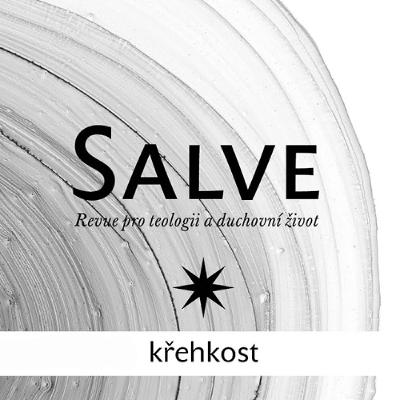 Křehkost | Salve podcast 04 Křehkost | Salve podcast 04