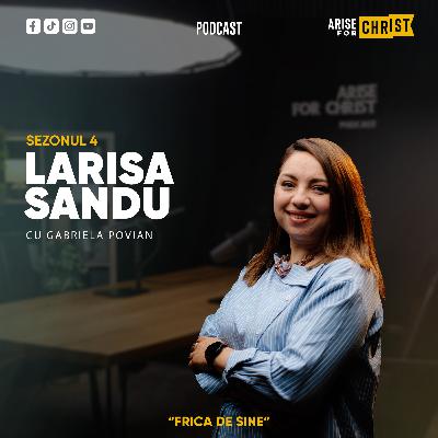 TEAMA DE SINE cu Larisa Sandu