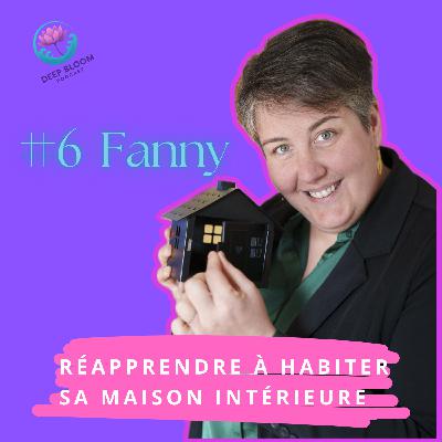 EP 6. Réapprendre à habiter son corps après l’épuisement I Écoute de soi, équilibre et reconstruction - Fanny