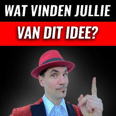 Ik Heb Een Idee, Maar Ik Heb Jullie FEEDBACK Nodig!