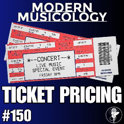 #150 - Ticket Prices #150 - Ticket Prices