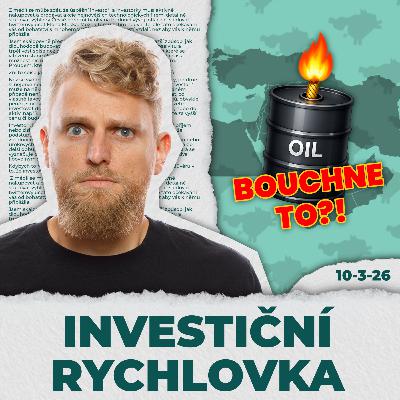 Cena ropy roste. Přijde další inflační vlna a recese? 💸 Investiční rychlovka