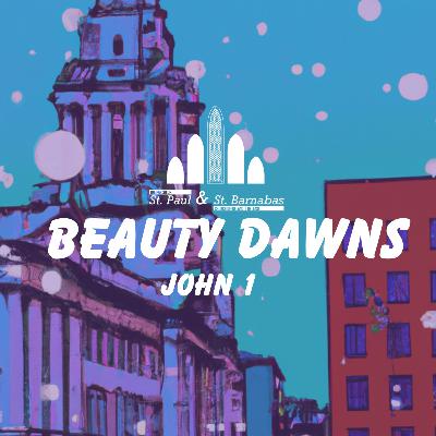 2 || Advent || The Dawn of Something Beautiful || SPB