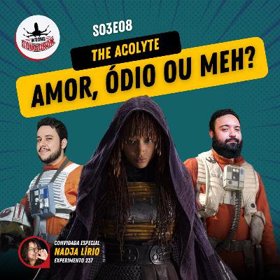 Wrong Squadron S03E08 - The Acolyte (Eps 1 - 3) Amor, Ódio ou Meh...?
