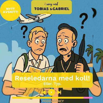 487. Reseledarna med koll! Eller. Typ. 487. Reseledarna med koll! Eller. Typ.
