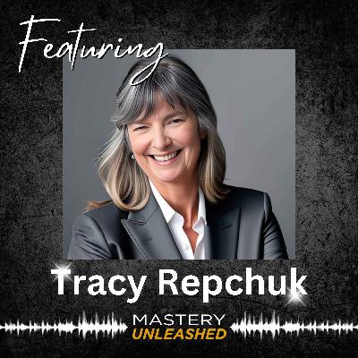 MU192: Tracy Repchuk | Beyond Success: The Legacy Life™ Code