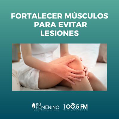 Fortalecer músculos para evitar lesiones Fortalecer músculos para evitar lesiones