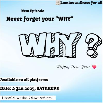 Never Forget your "Why"