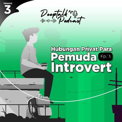Hubungan Privat Para Pemuda Introvert