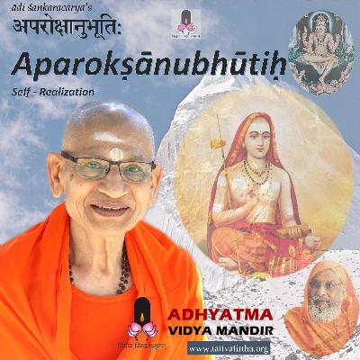 39 Aparokṣānubhūtiḥ (Verse 137-144 End)