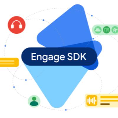 Maximize engagement with Google Engage SDK Maximize engagement with Google Engage SDK