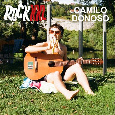 ROCKXXL PODCAST: Camilo Donoso