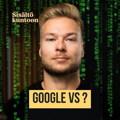 Asiakkaat eivät käytä enää Googlea ''Hakukoneoptimointi ei kannata!''