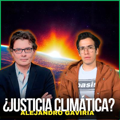El precio del cambio climático - Conversación con Alejandro Gaviria