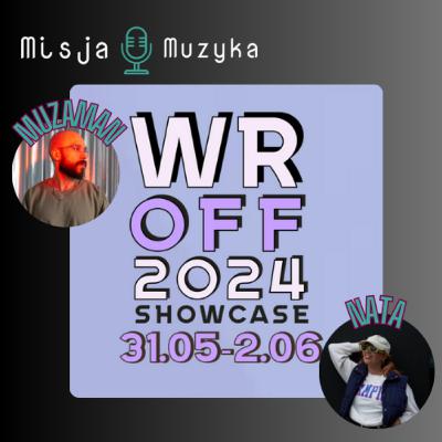 wrOFF 2024 Showcase dzień pierwszy