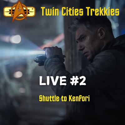 Live #2: "Shuttle to Kenfori"
