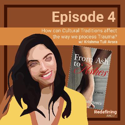 Brown Art Network: How Culture & Traditions Affect the way we Handle Trauma (w/ Krishma Tuli Arora)