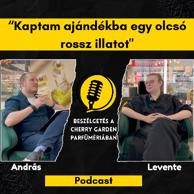 Illatok, stílusok, hangulatok – Leventét kérdeztem