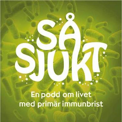 Avsnitt 20: HAE – om livet med en sällsynt, allvarlig sjukdom och den senaste forskningen