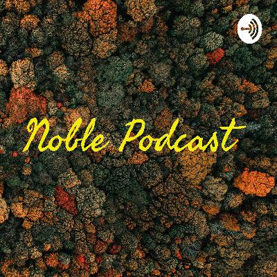 Noble Podcast  (Trailer)