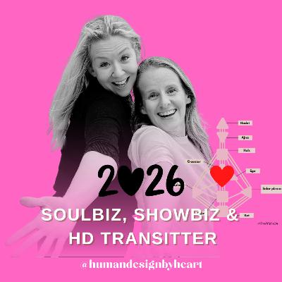 Soulbiz, showbiz & Human Design-transitter