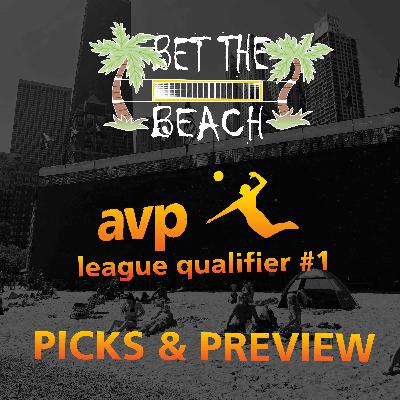 AVP Huntington Qualifier #1 PICKS & PREVIEW