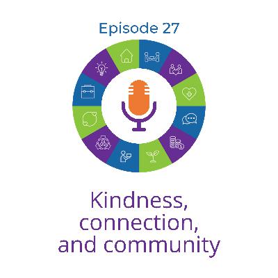 Kindness, connection, and community with Hugh Mackay Kindness, connection, and community with Hugh Mackay