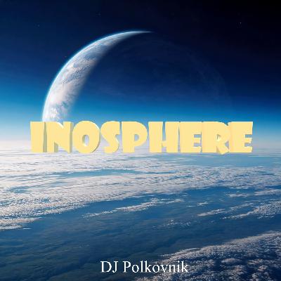 DJ Polkovnik - Inosphere