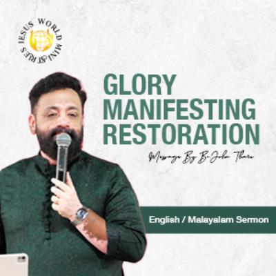 🔴 Glory Manifesting Restoration| Apostle John Tharu | Jesus World