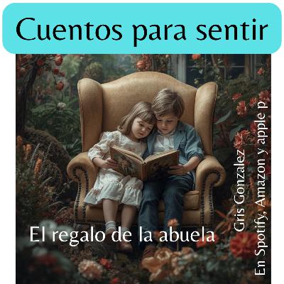 El regalo de la Abuela