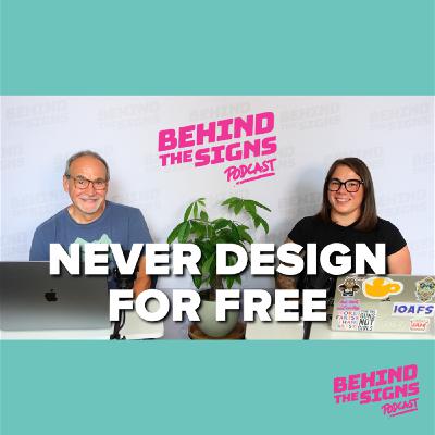 19: Why Sign Shops Must Stop Designing for Free: The True Value of Design in the Sign Industry 19: Why Sign Shops Must Stop Designing for Free: The True Value of Design in the Sign Industry