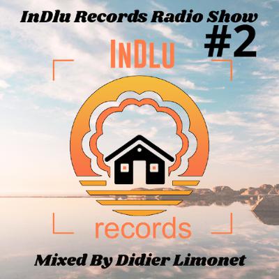 Didier Limonet - InDlu Records Radio Show #2