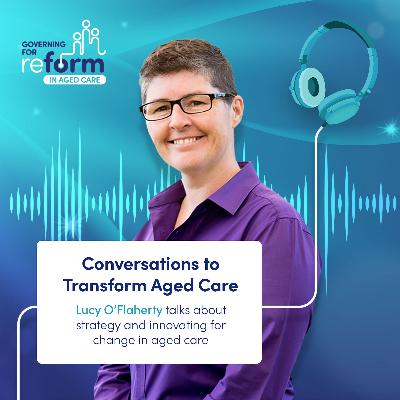 Strategy and innovating for change in aged care Strategy and innovating for change in aged care