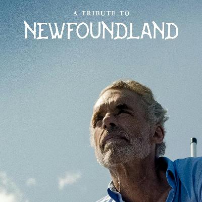 A Tribute to Newfoundland