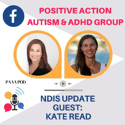 PAAA Pod - NDIS Updates with guest Kate Read