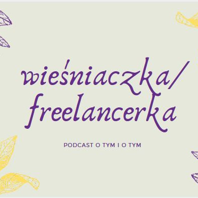 Wieśniaczka / Freelancerka
