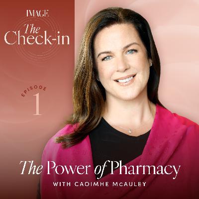 The Power of Pharmacy with Caoimhe McAuley The Power of Pharmacy with Caoimhe McAuley