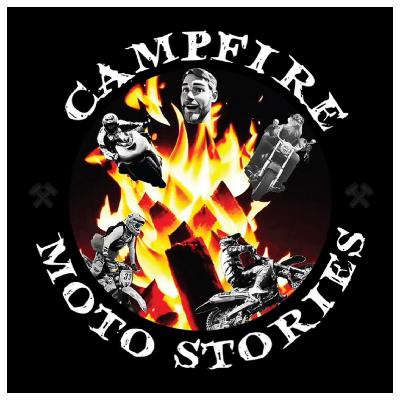 Season 2 Episode 1 Campfire Moto Stories – Featuring Corey Burkett! Season 2 Episode 1 Campfire Moto Stories – Featuring Corey Burkett!