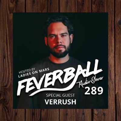 Feverball Radio Show 289 with Ladies On Mars + Verrush