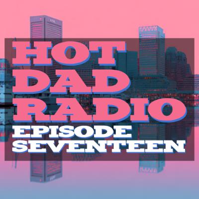 Ep17 - HotGlampRadio